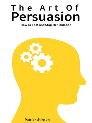 cover image of The Art of Persuasion